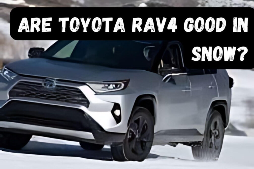 are toyota rav4 good in snow