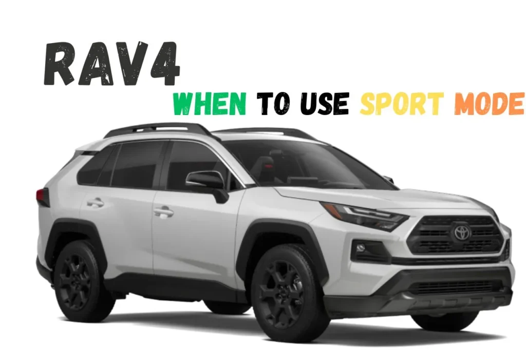 when to use sport mode rav4