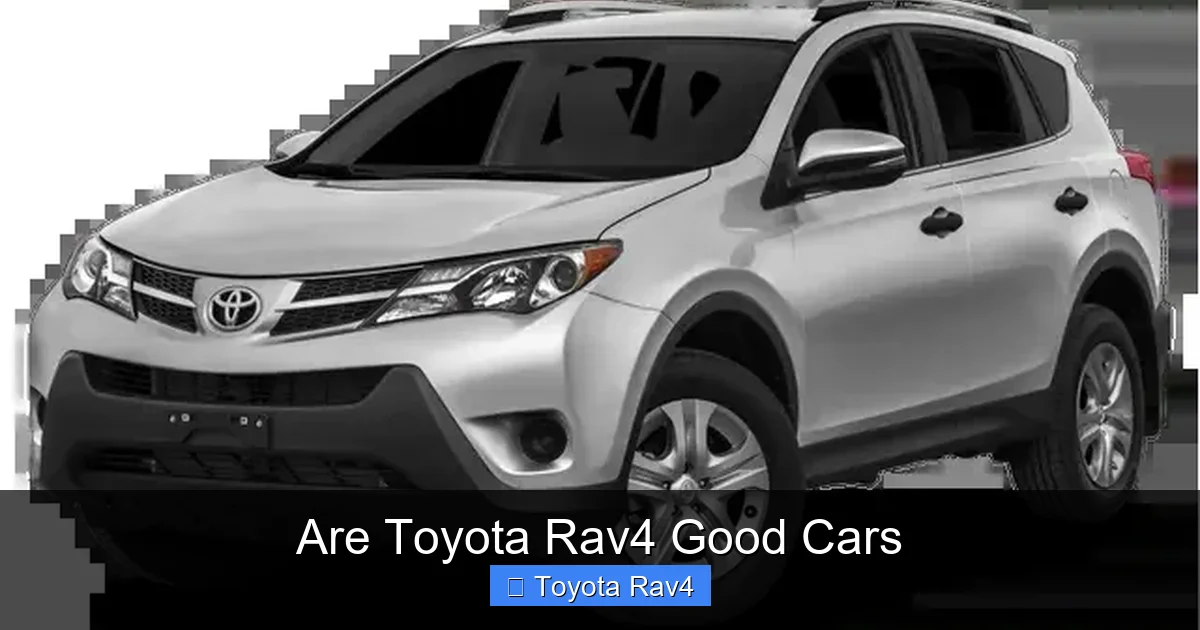 Are Toyota Rav4 Good Cars