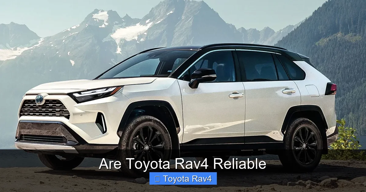 Are Toyota Rav4 Reliable