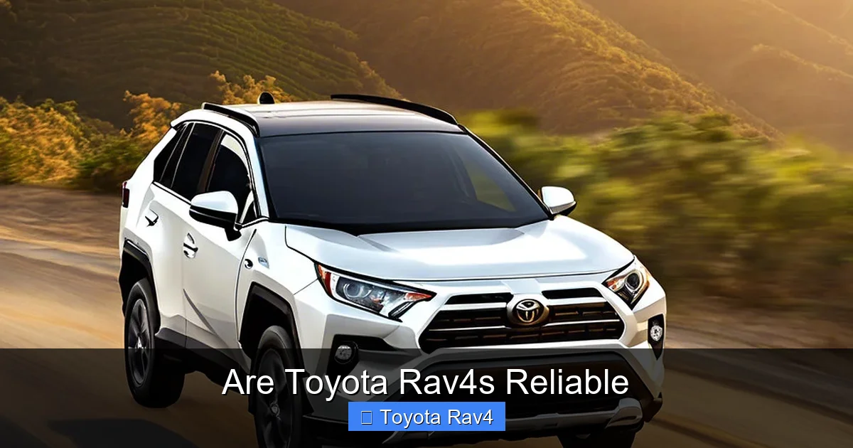 Are Toyota Rav4s Reliable