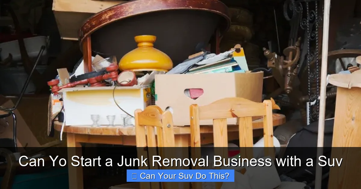 Can Yo Start a Junk Removal Business with a Suv