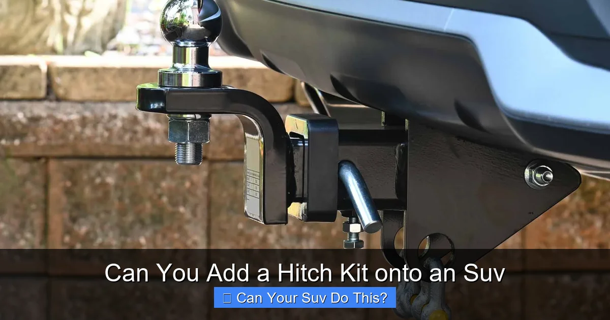 Can You Add a Hitch Kit onto an Suv