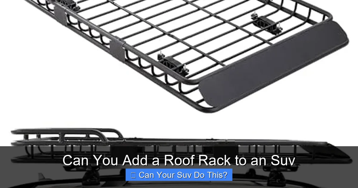 Can You Add a Roof Rack to an Suv