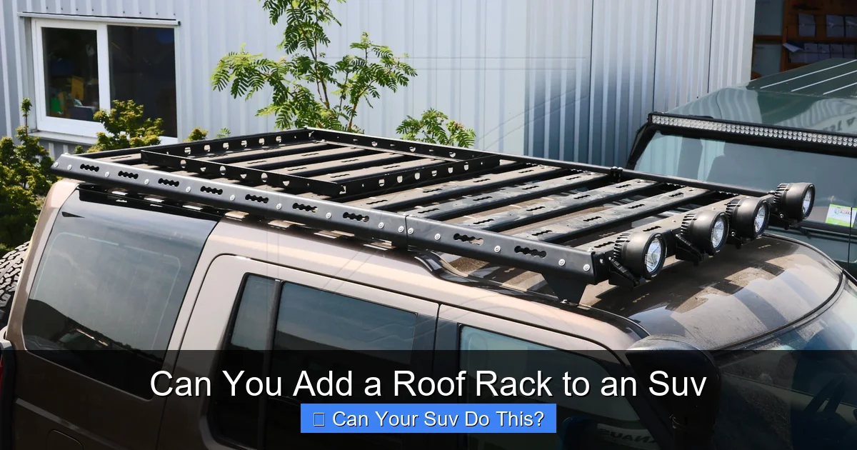 Can You Add a Roof Rack to an Suv