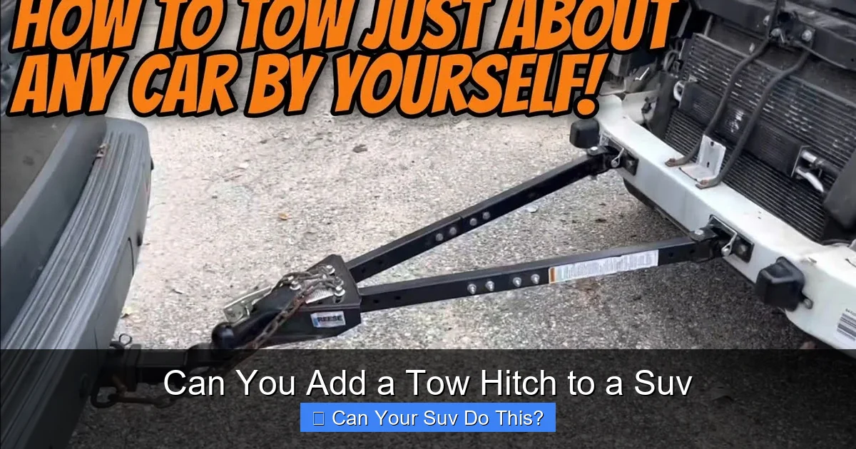 Can You Add a Tow Hitch to a Suv