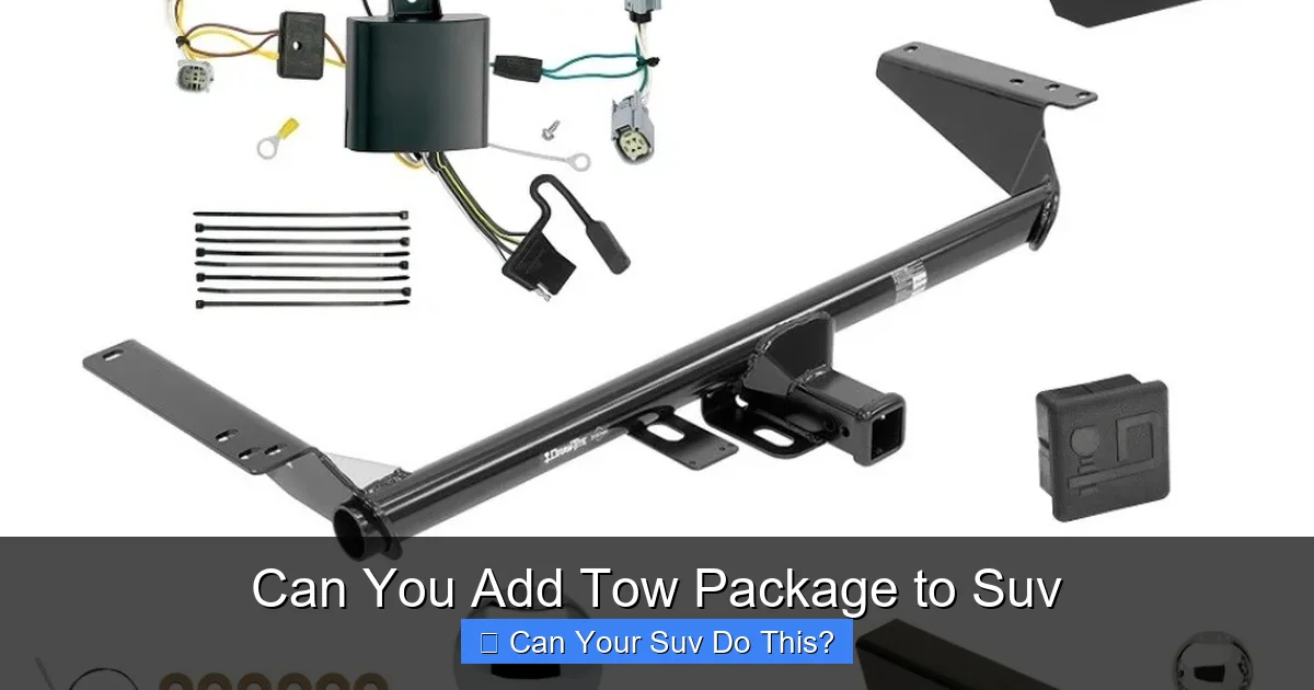 Can You Add Tow Package to Suv
