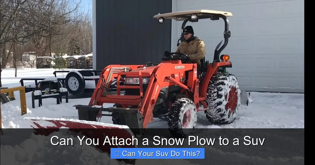 Can You Attach a Snow Plow to a Suv