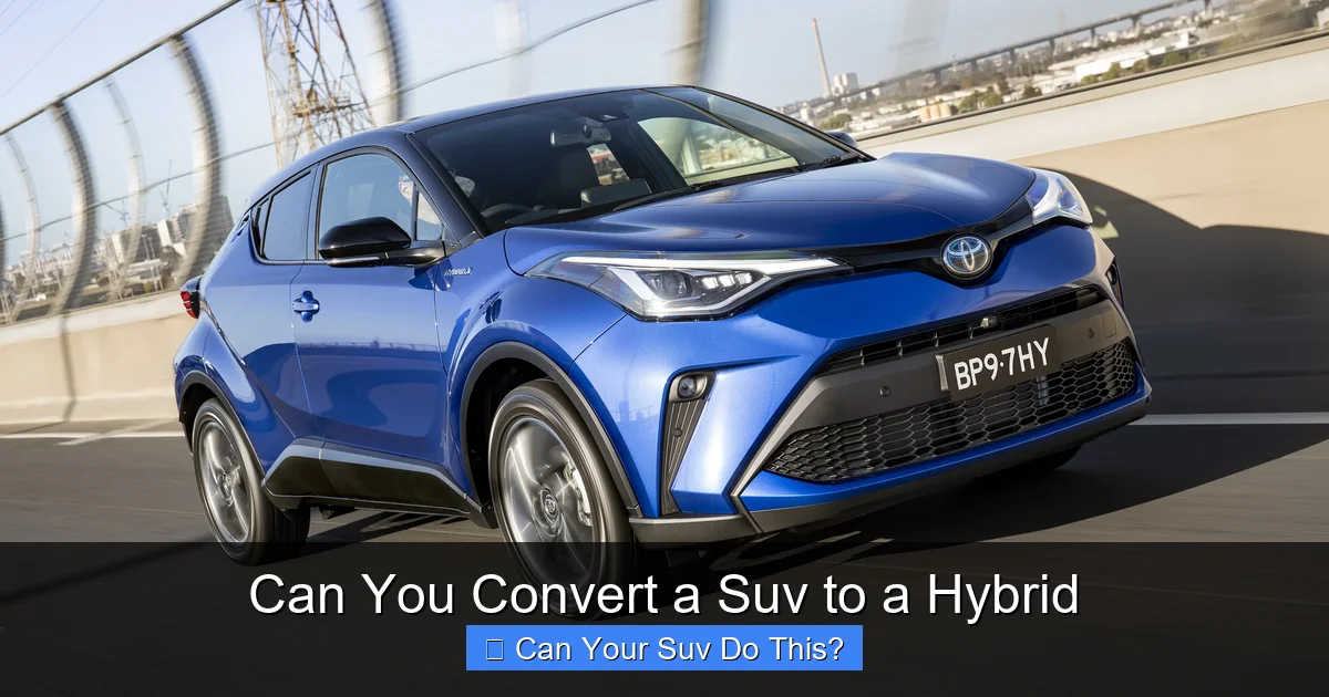 Can You Convert a Suv to a Hybrid