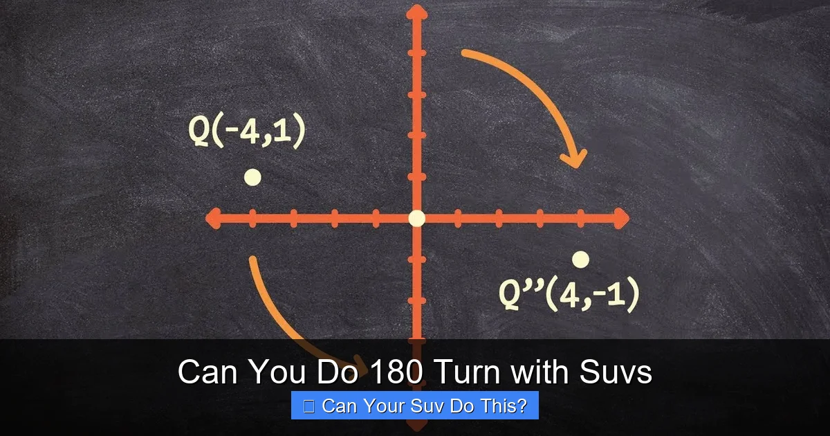 Can You Do 180 Turn with Suvs
