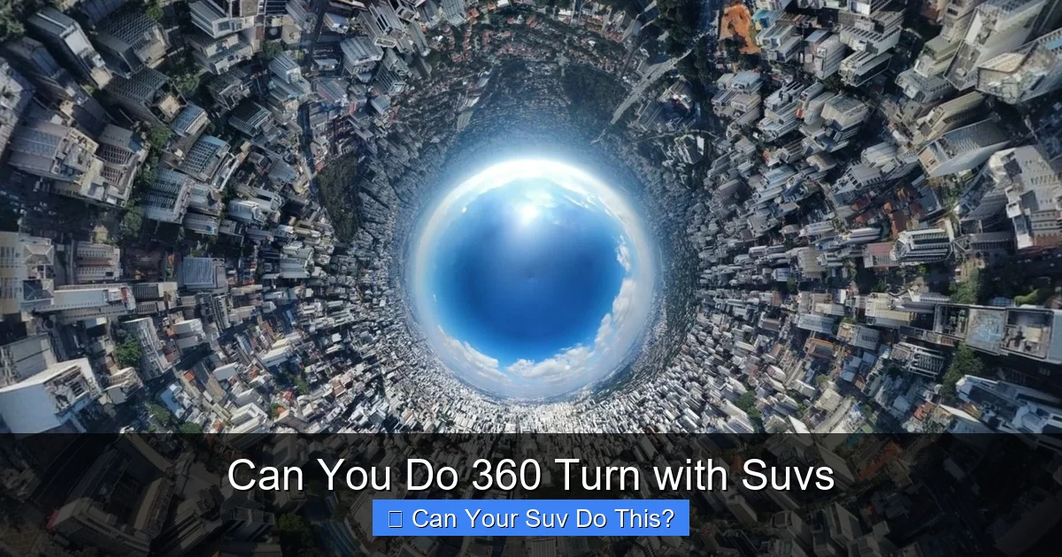 Can You Do 360 Turn with Suvs