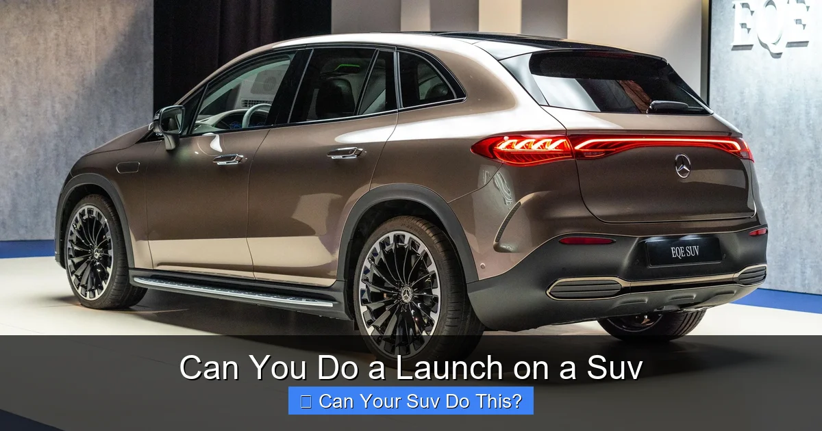 Can You Do a Launch on a Suv