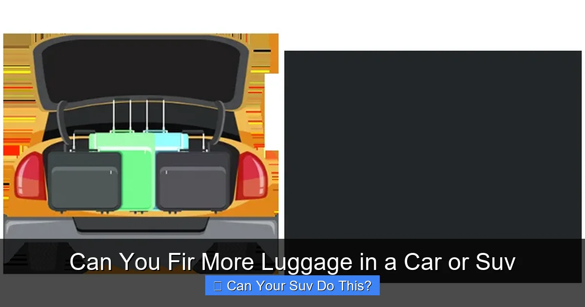 Can You Fir More Luggage in a Car or Suv