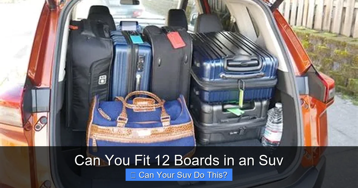 Can You Fit 12 Boards in an Suv