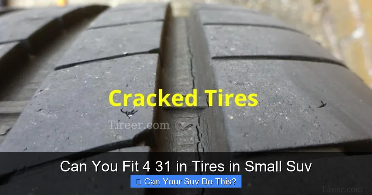 Can You Fit 4 31 in Tires in Small Suv