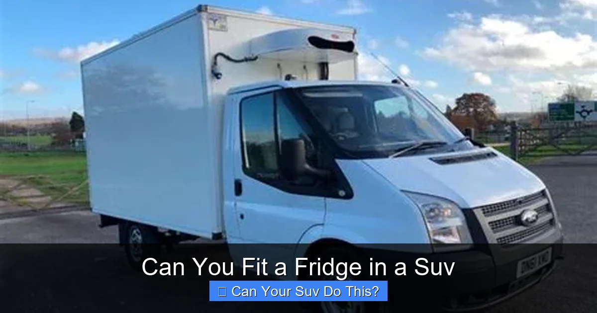 Can You Fit a Fridge in a Suv