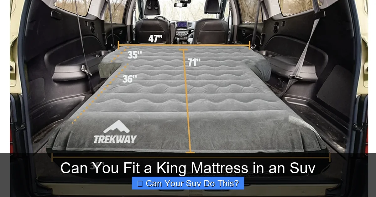 Can You Fit a King Mattress in an Suv