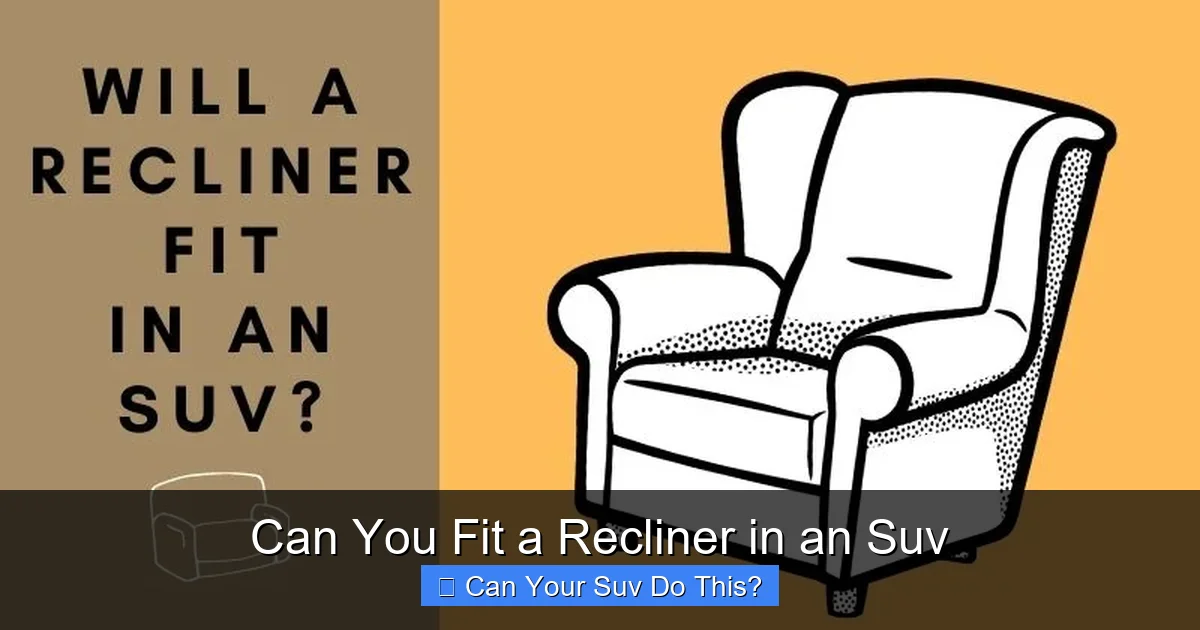 Can You Fit a Recliner in an Suv
