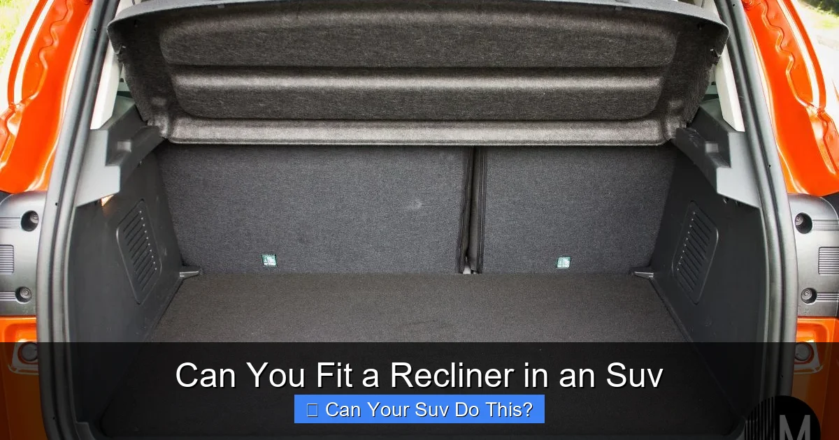 Can You Fit a Recliner in an Suv
