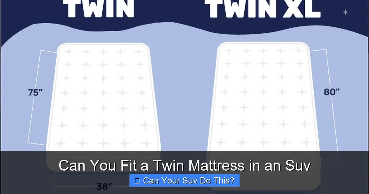 Can You Fit a Twin Mattress in an Suv