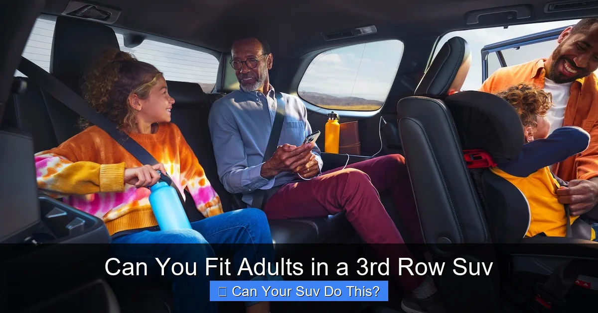 Can You Fit Adults in a 3rd Row Suv