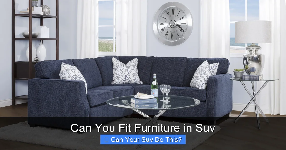 Can You Fit Furniture in Suv