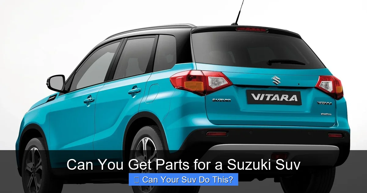 Can You Get Parts for a Suzuki Suv