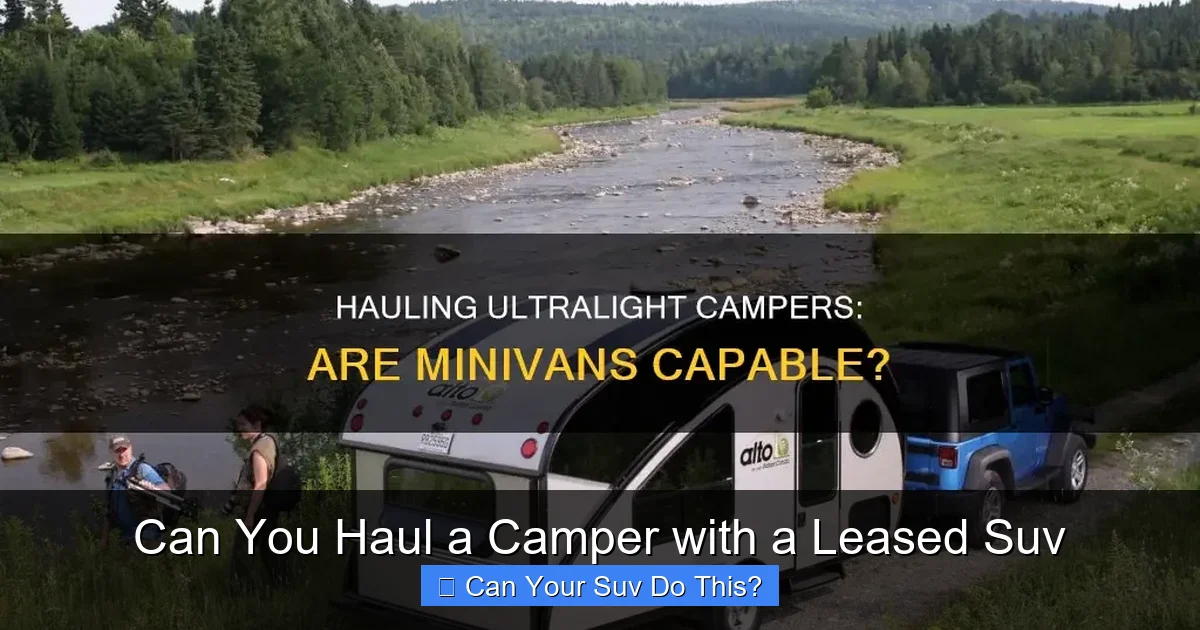 Can You Haul a Camper with a Leased Suv