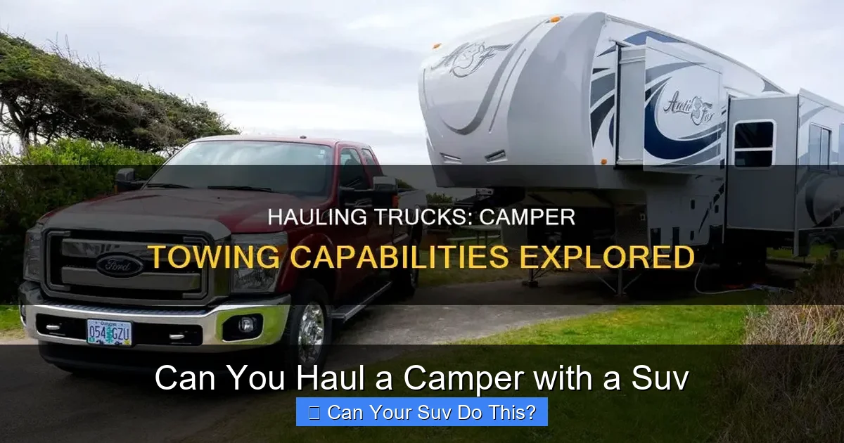 Can You Haul a Camper with a Suv
