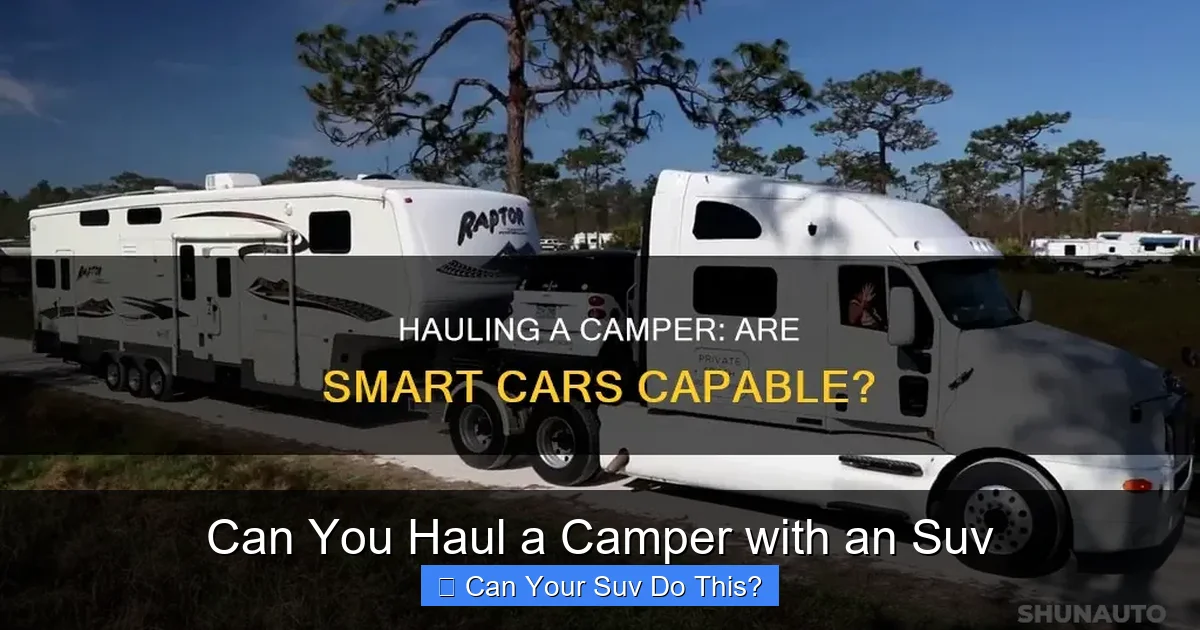 Can You Haul a Camper with an Suv