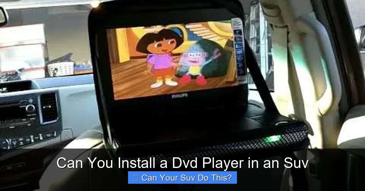 Can You Install a Dvd Player in an Suv