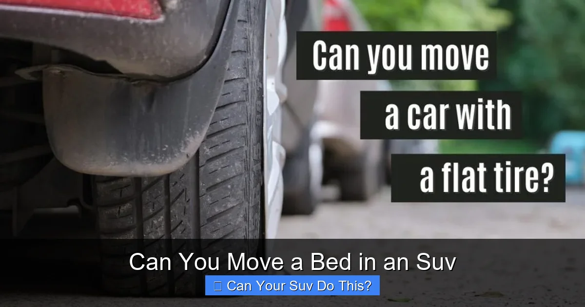 Can You Move a Bed in an Suv