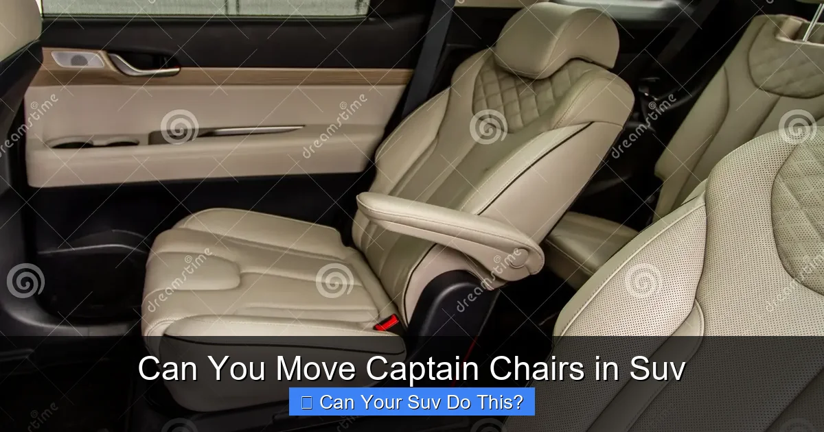 Can You Move Captain Chairs in Suv