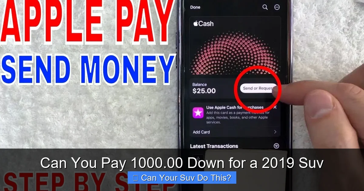 Can You Pay 1000.00 Down for a 2019 Suv