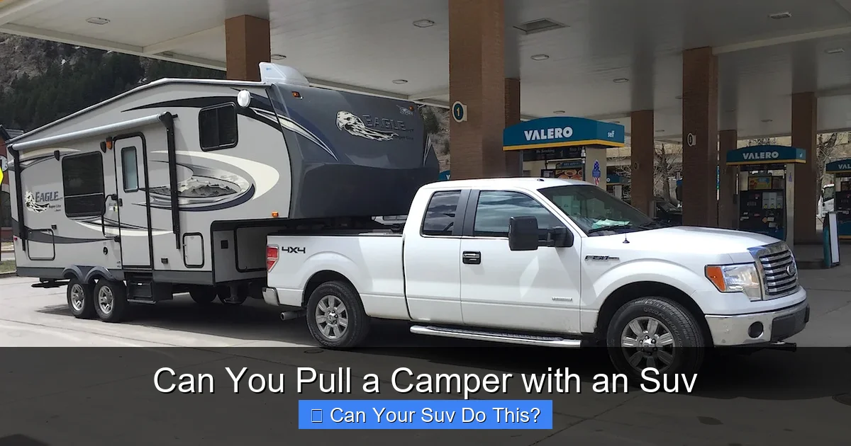 Can You Pull a Camper with an Suv