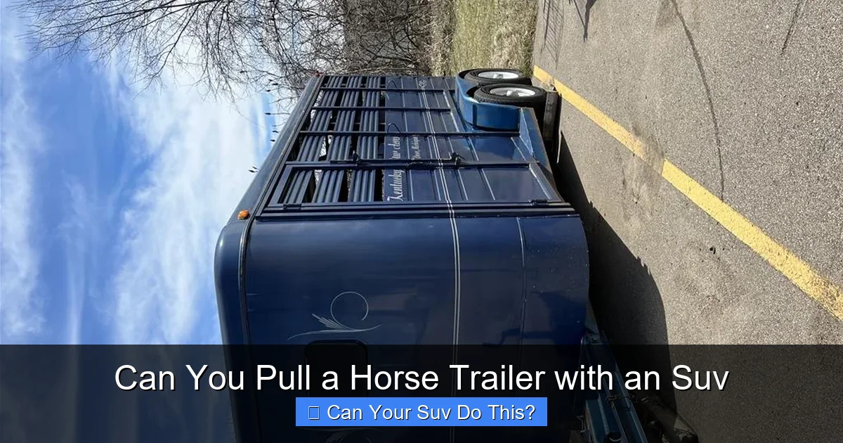 Can You Pull a Horse Trailer with an Suv