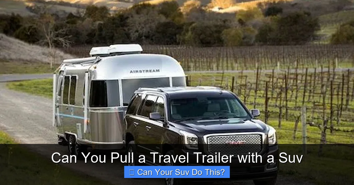 Can You Pull a Travel Trailer with a Suv