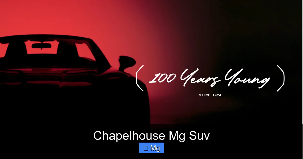 Chapelhouse Mg Suv