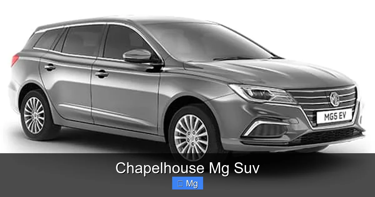 Chapelhouse Mg Suv