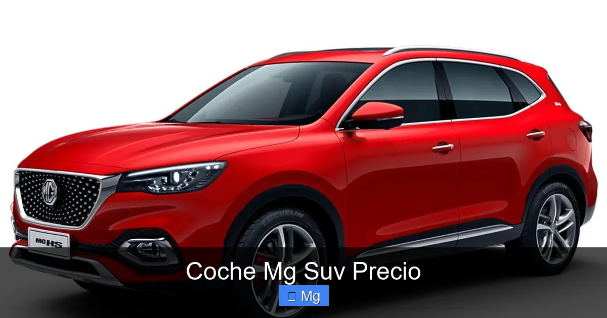 Coche Mg Suv Precio