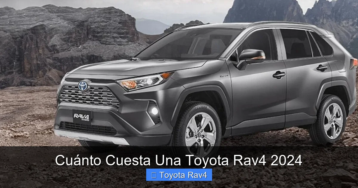 Cuánto Cuesta Una Toyota Rav4 2024