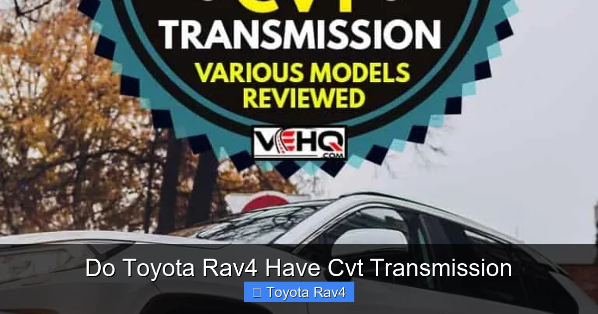 Do Toyota Rav4 Have Cvt Transmission