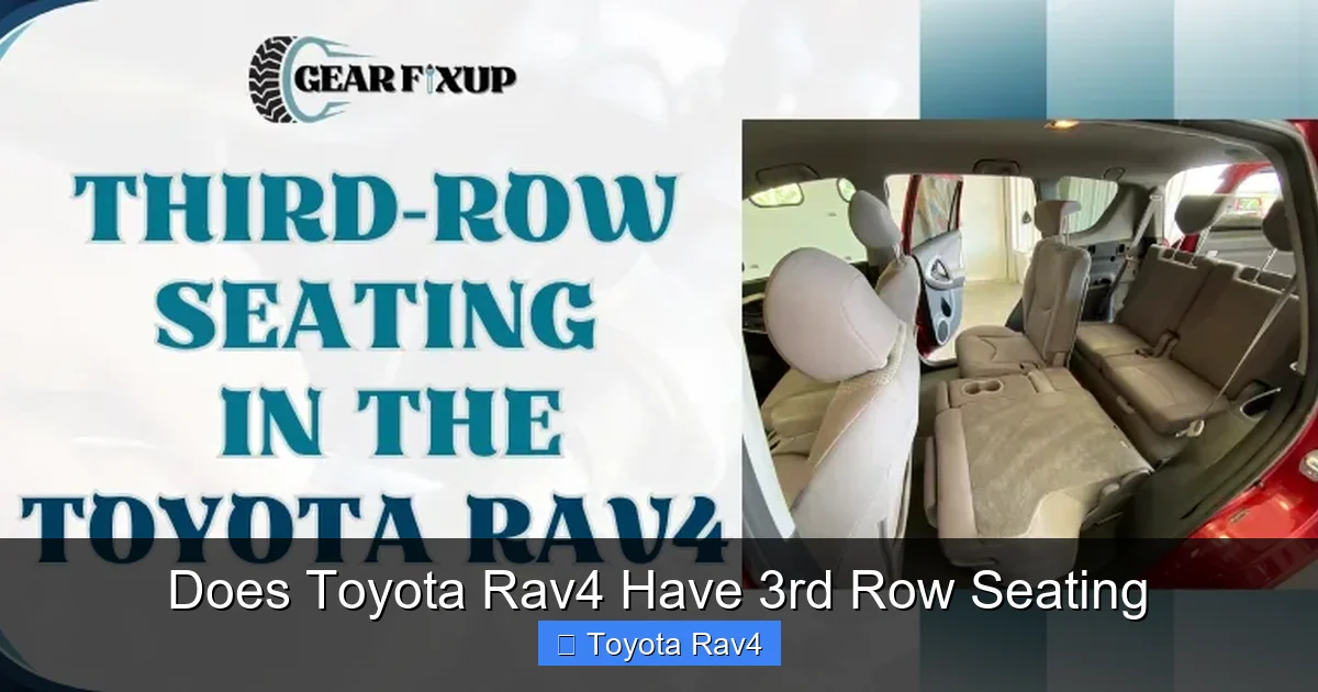 Does Toyota Rav4 Have 3rd Row Seating