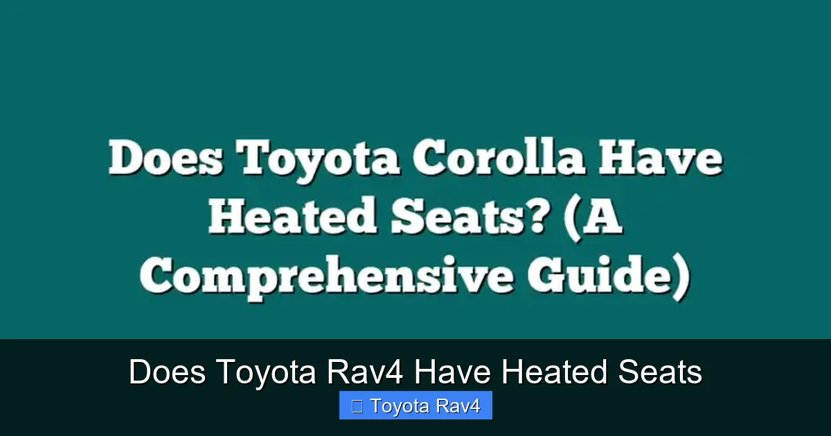 Does Toyota Rav4 Have Heated Seats
