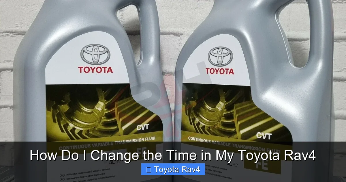How Do I Change the Time in My Toyota Rav4