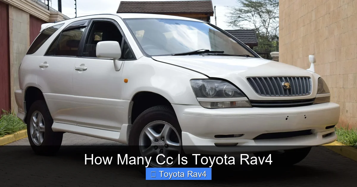 How Many Cc Is Toyota Rav4