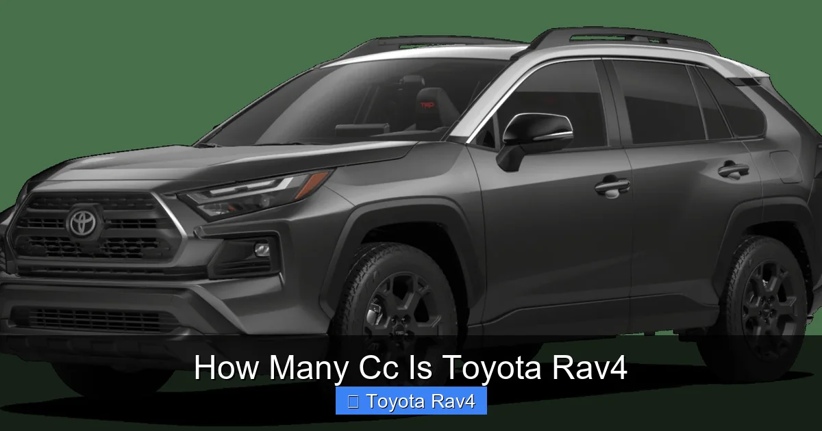 How Many Cc Is Toyota Rav4