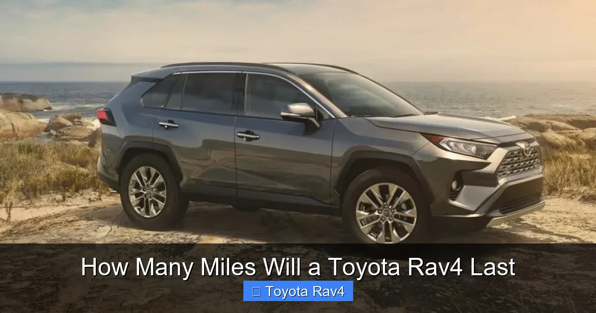 How Many Miles Will a Toyota Rav4 Last