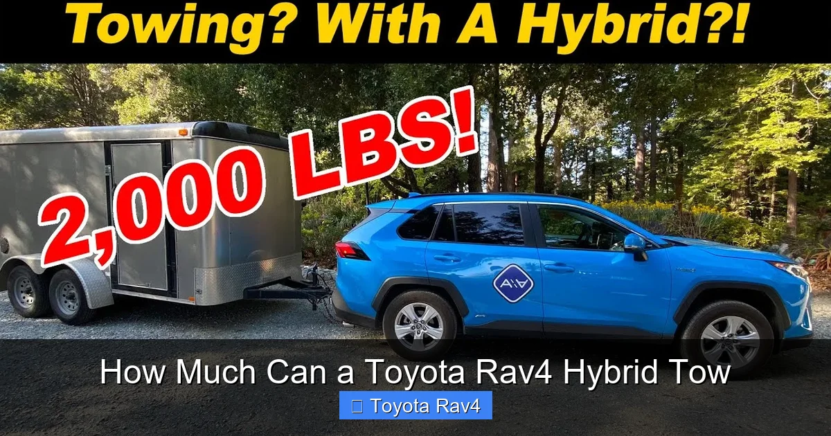 How Much Can a Toyota Rav4 Hybrid Tow