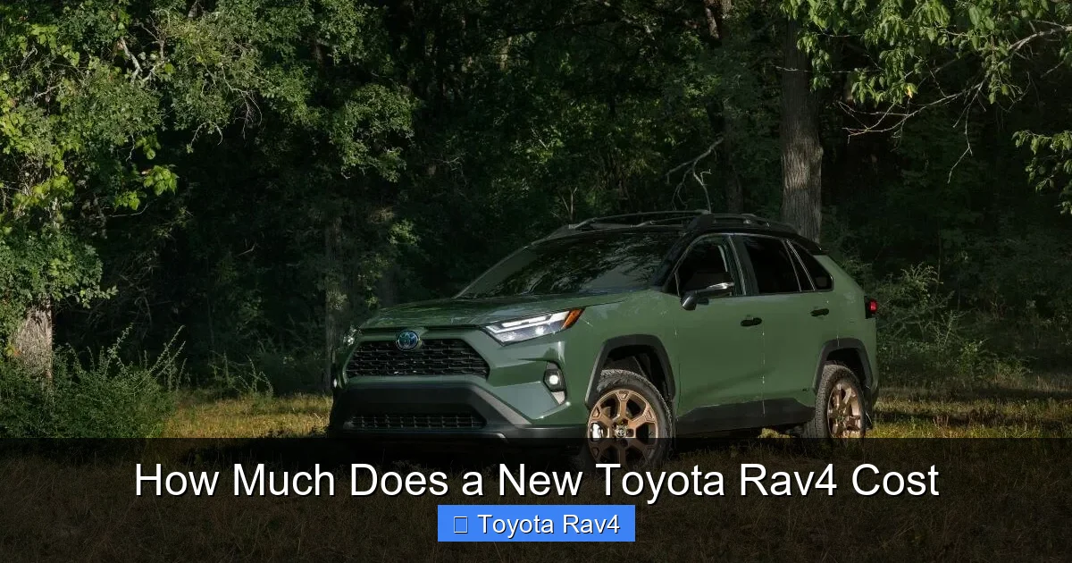 How Much Does a New Toyota Rav4 Cost